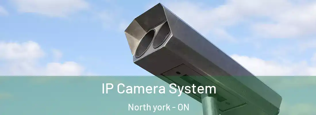  IP Camera System North york - ON