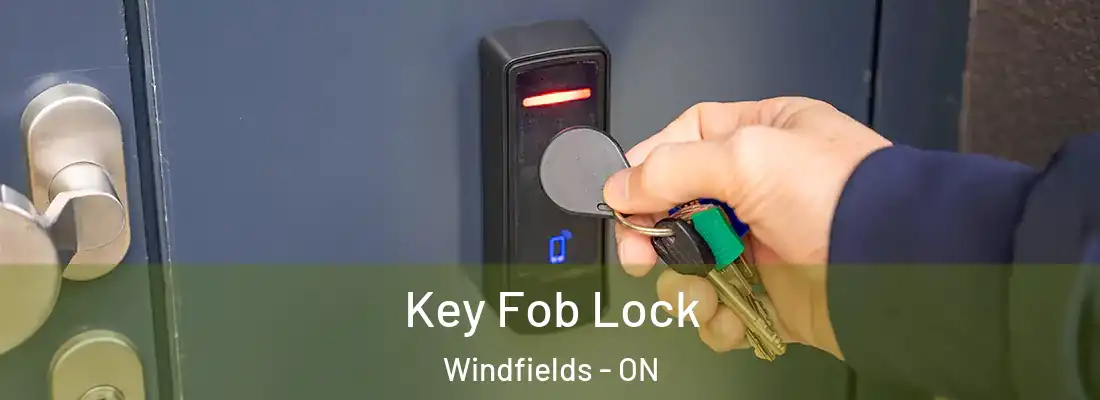  Key Fob Lock Windfields - ON