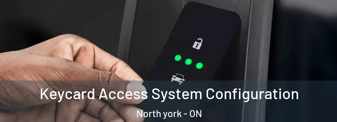  Keycard Access System Configuration North york - ON