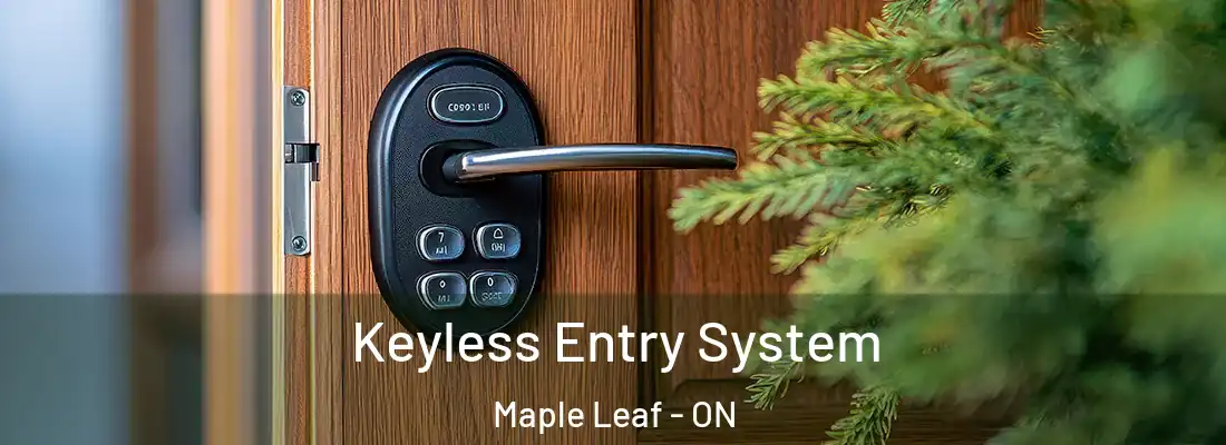  Keyless Entry System Maple Leaf - ON