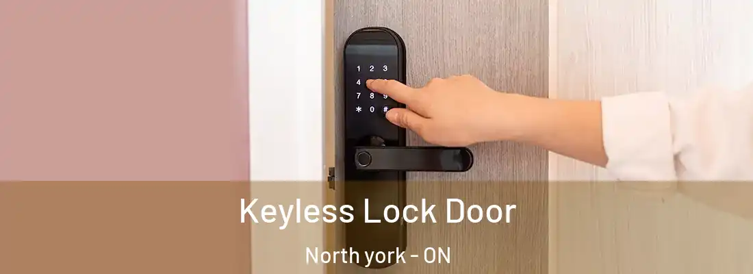  Keyless Lock Door North york - ON