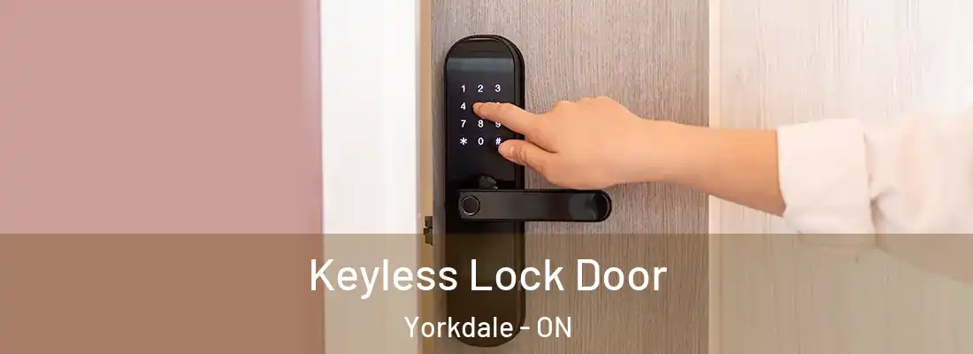  Keyless Lock Door Yorkdale - ON