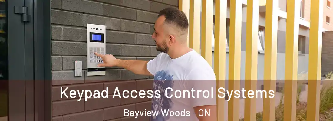  Keypad Access Control Systems Bayview Woods - ON