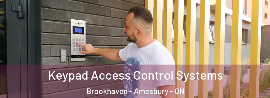  Keypad Access Control Systems Brookhaven - Amesbury - ON