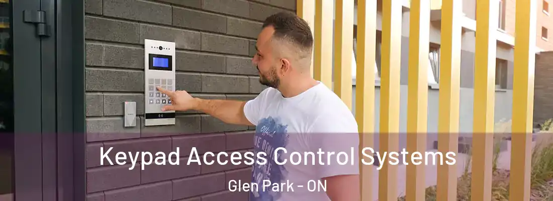  Keypad Access Control Systems Glen Park - ON