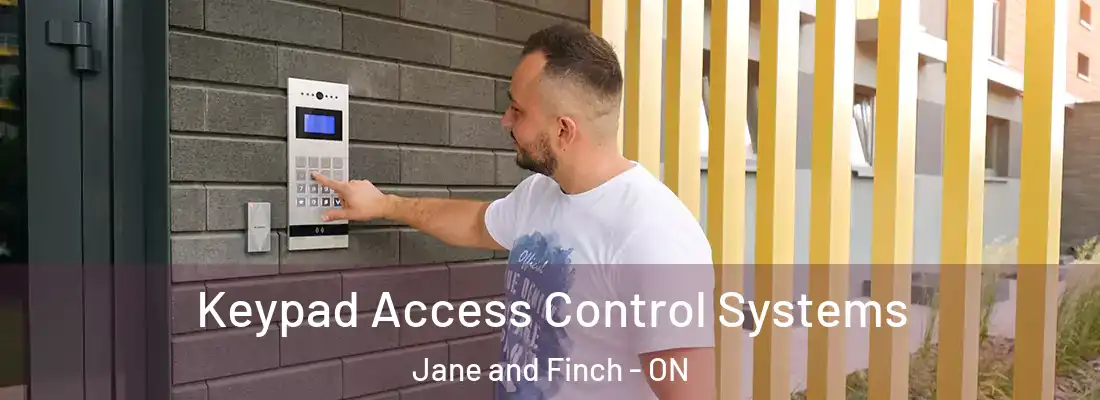  Keypad Access Control Systems Jane and Finch - ON