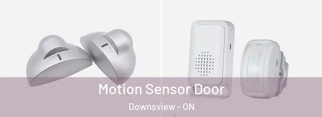  Motion Sensor Door Downsview - ON