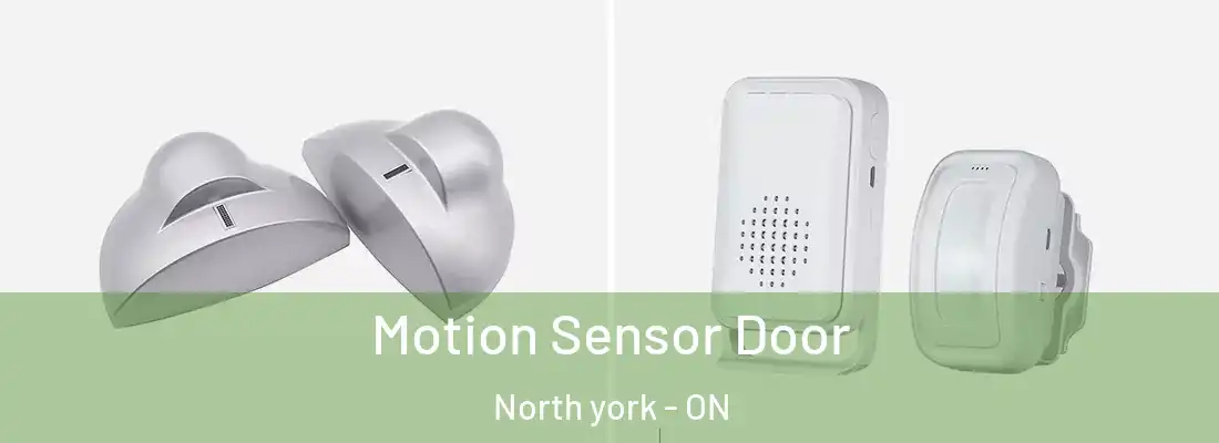  Motion Sensor Door North york - ON