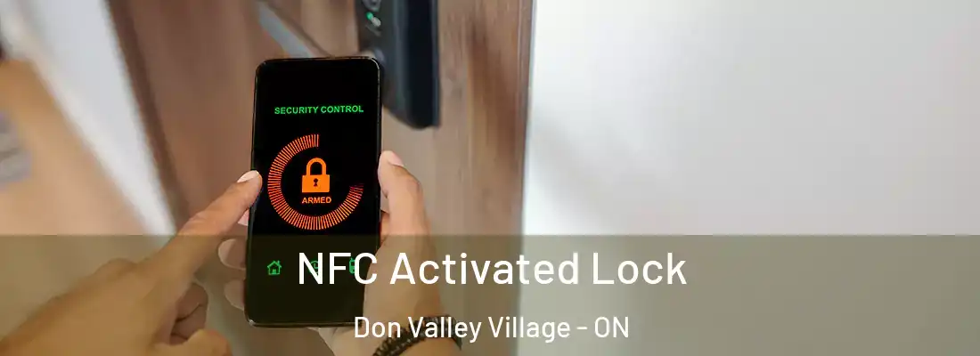  NFC Activated Lock Don Valley Village - ON