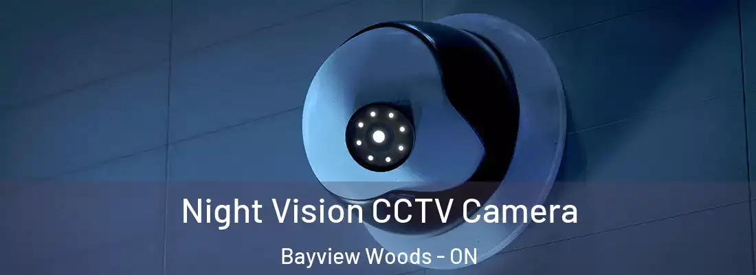  Night Vision CCTV Camera Bayview Woods - ON