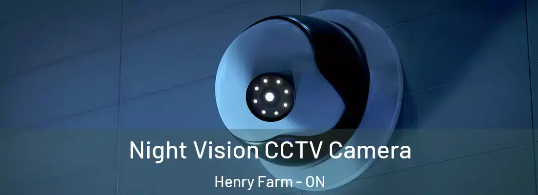  Night Vision CCTV Camera Henry Farm - ON