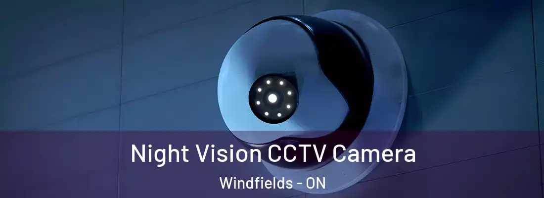  Night Vision CCTV Camera Windfields - ON