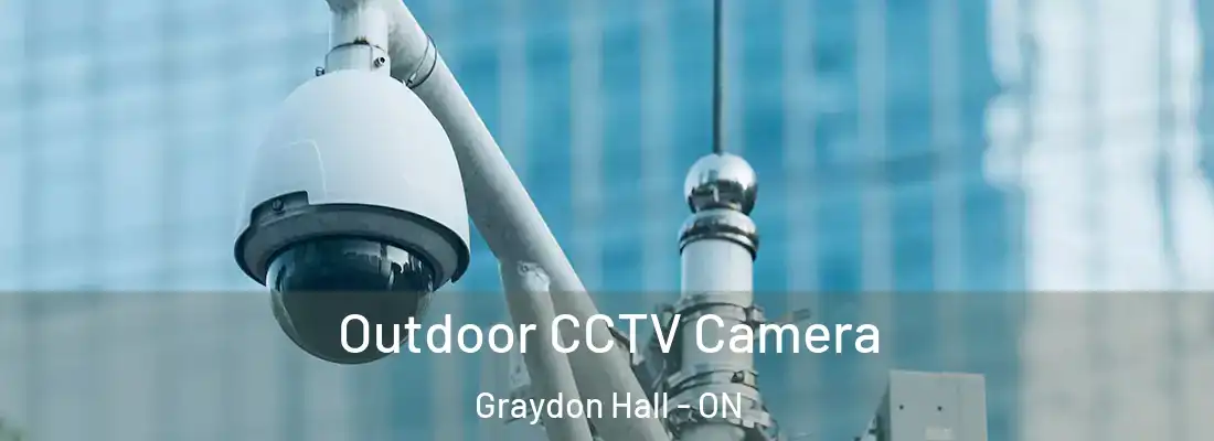 Outdoor CCTV Camera Graydon Hall - ON