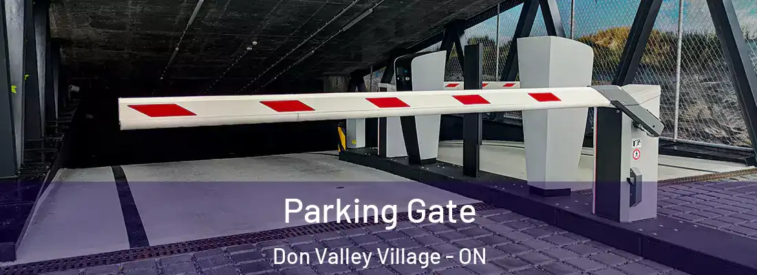  Parking Gate Don Valley Village - ON