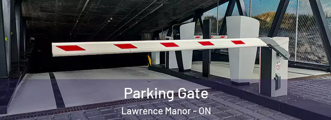  Parking Gate Lawrence Manor - ON