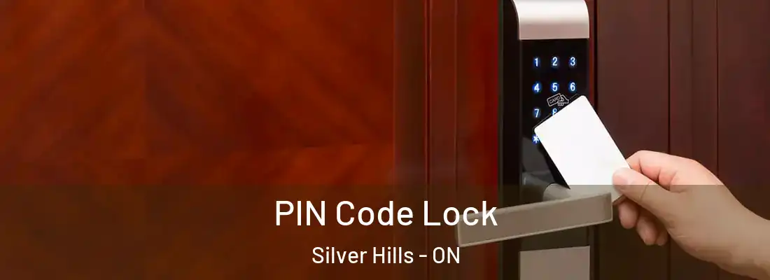  PIN Code Lock Silver Hills - ON