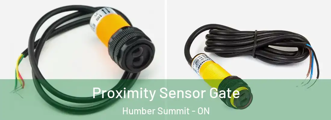  Proximity Sensor Gate Humber Summit - ON