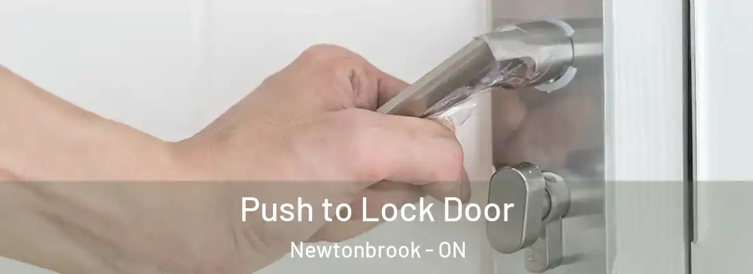  Push to Lock Door Newtonbrook - ON