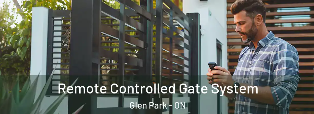 Remote Controlled Gate System Glen Park - ON