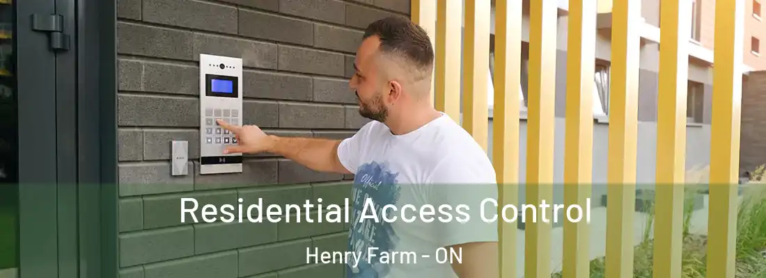  Residential Access Control Henry Farm - ON