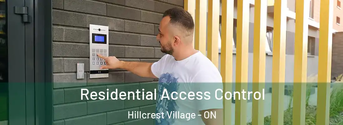  Residential Access Control Hillcrest Village - ON
