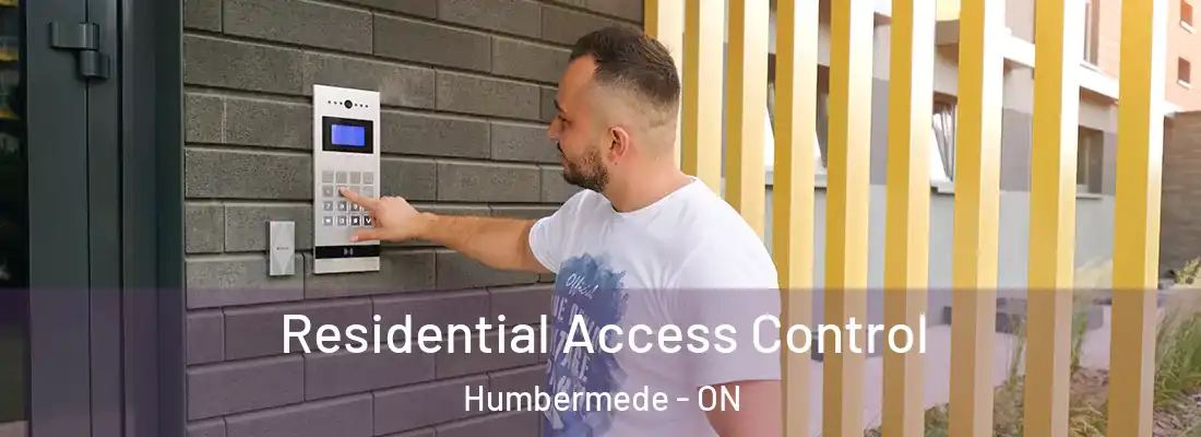  Residential Access Control Humbermede - ON