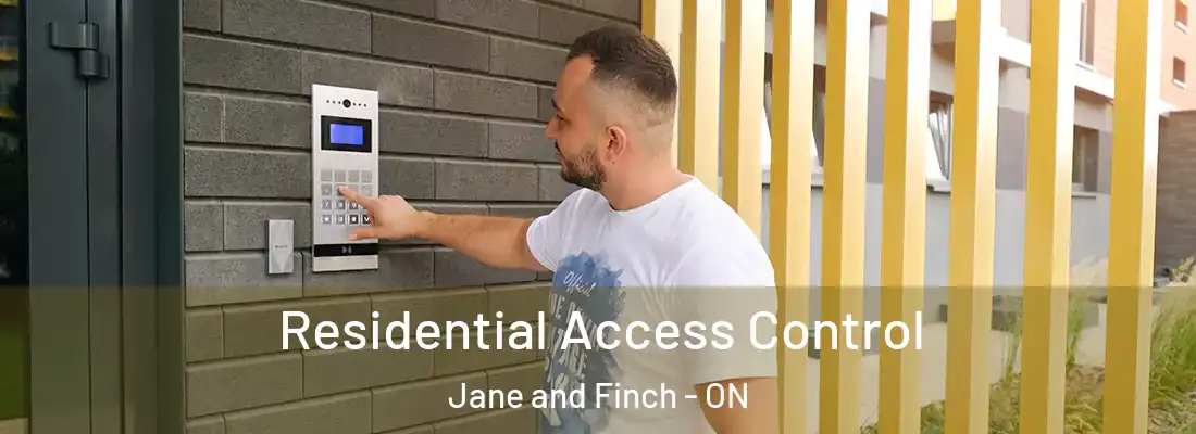  Residential Access Control Jane and Finch - ON
