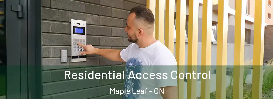  Residential Access Control Maple Leaf - ON