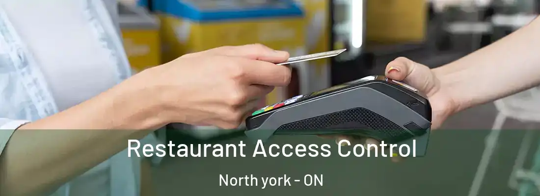 Restaurant Access Control North york - ON
