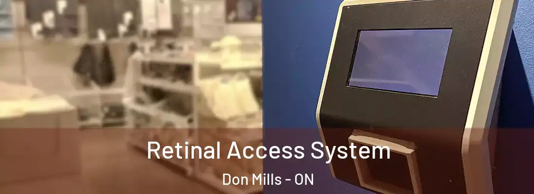  Retinal Access System Don Mills - ON