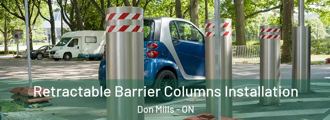  Retractable Barrier Columns Installation Don Mills - ON