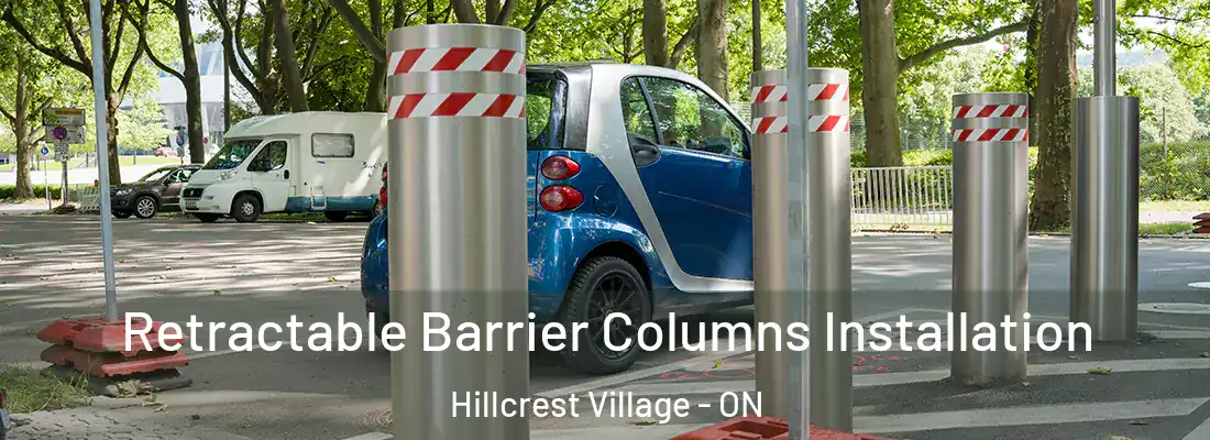 Retractable Barrier Columns Installation Hillcrest Village - ON