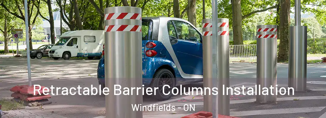  Retractable Barrier Columns Installation Windfields - ON