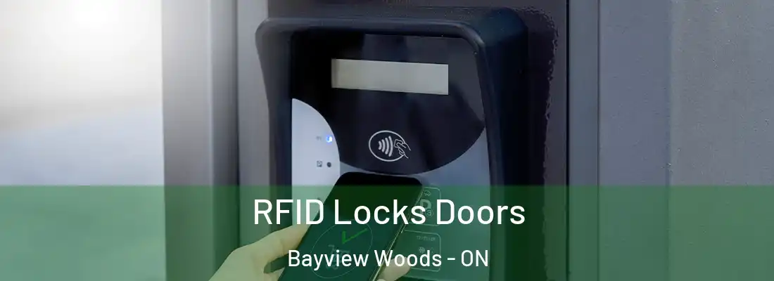  RFID Locks Doors Bayview Woods - ON