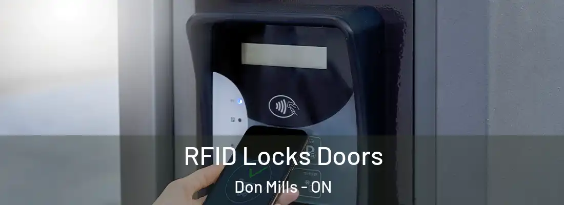  RFID Locks Doors Don Mills - ON