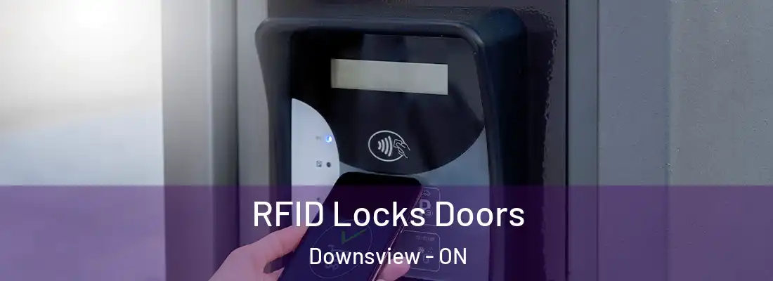  RFID Locks Doors Downsview - ON