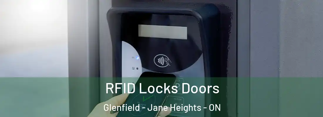  RFID Locks Doors Glenfield - Jane Heights - ON