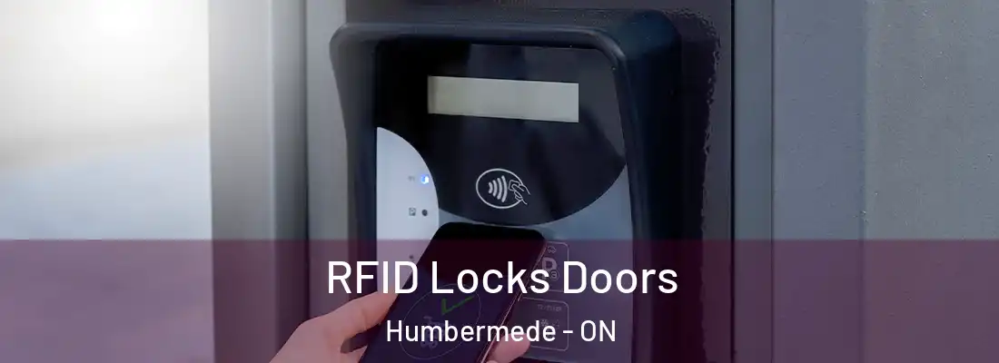  RFID Locks Doors Humbermede - ON