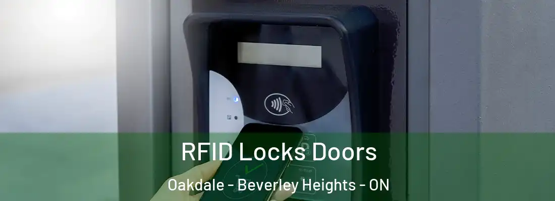  RFID Locks Doors Oakdale - Beverley Heights - ON