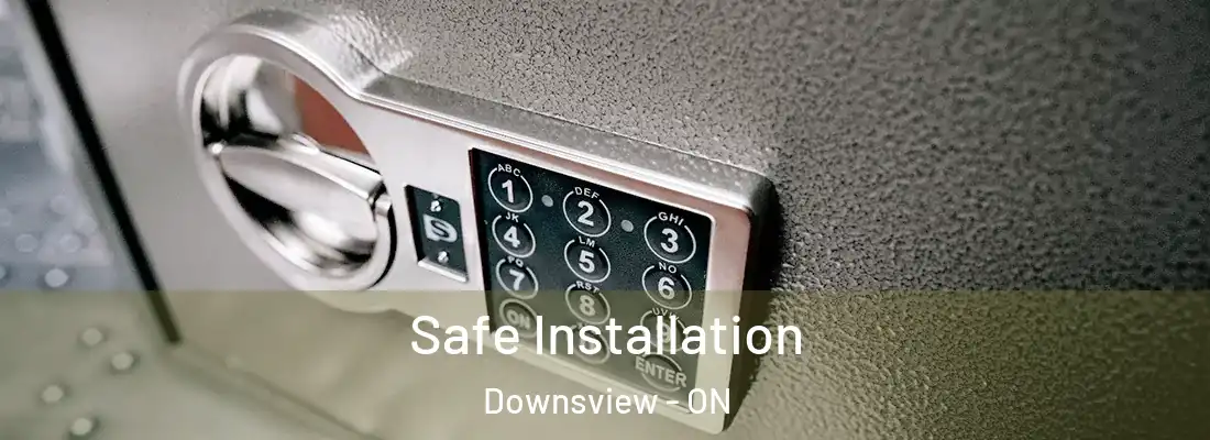  Safe Installation Downsview - ON