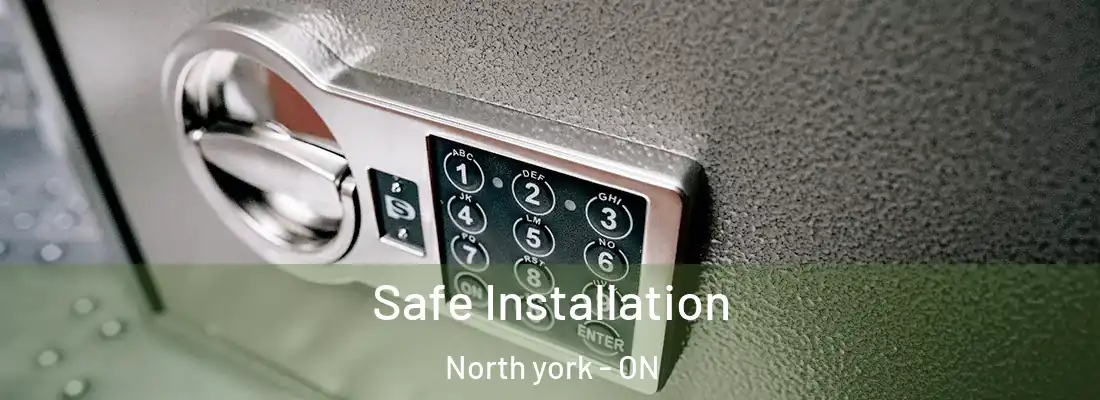  Safe Installation North york - ON