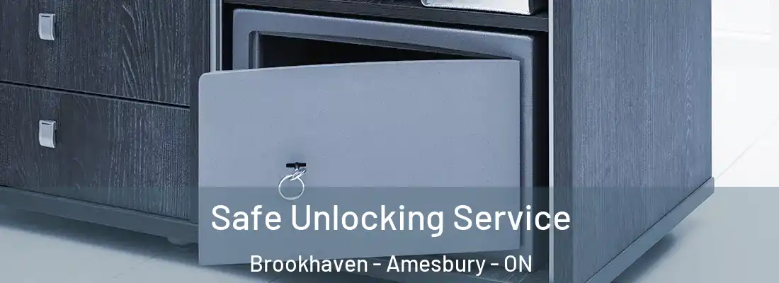 Safe Unlocking Service Brookhaven - Amesbury - ON