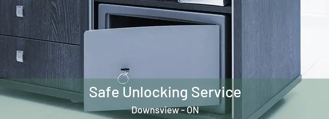  Safe Unlocking Service Downsview - ON