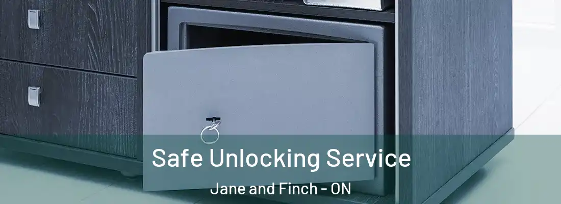  Safe Unlocking Service Jane and Finch - ON
