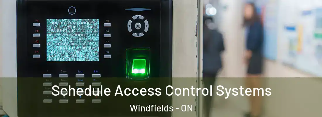  Schedule Access Control Systems Windfields - ON