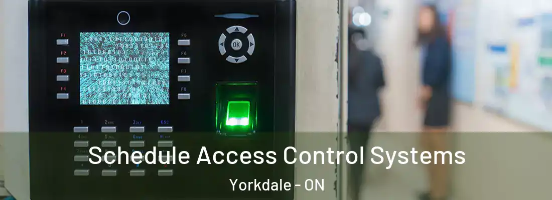  Schedule Access Control Systems Yorkdale - ON