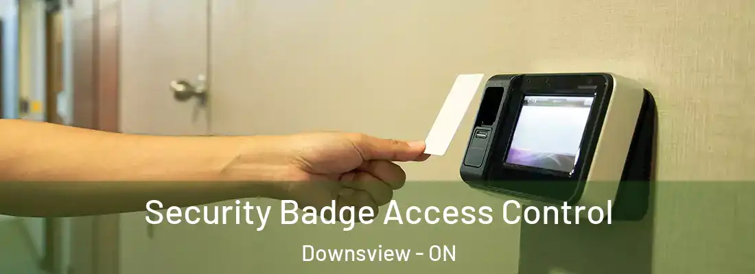  Security Badge Access Control Downsview - ON