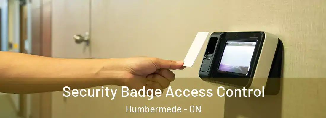  Security Badge Access Control Humbermede - ON