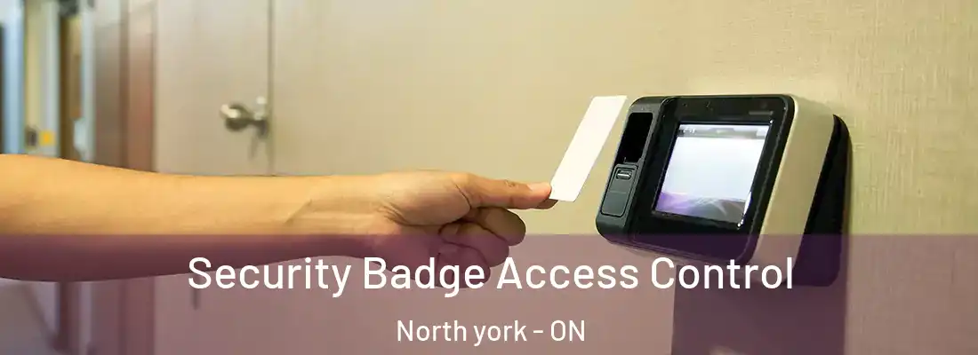  Security Badge Access Control North york - ON