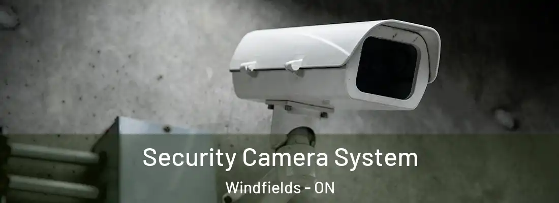  Security Camera System Windfields - ON